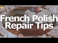 French Polish Repair Techniques (including refinish)
