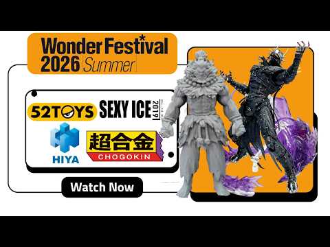 52Toys, Inart ,Chogokin! Reveals Wonder Festival 2026 Summer!