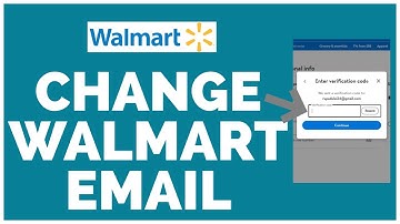 How to Change Walmart Email 2023? Walmart Email Change (Quick & Easy)