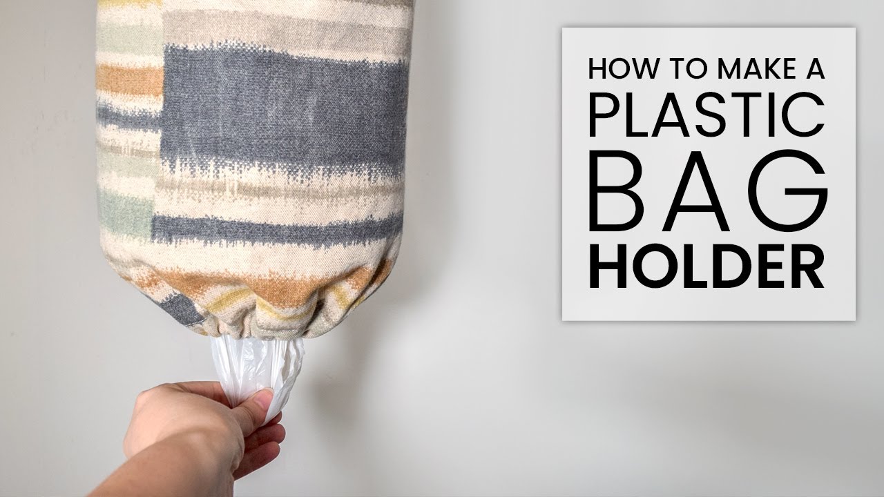 DIY Plastic Bag Holder - How to Store Plastic Bags