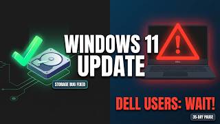 Why Microsoft Blocked Its Own Windows 11 Update on Dell PCs