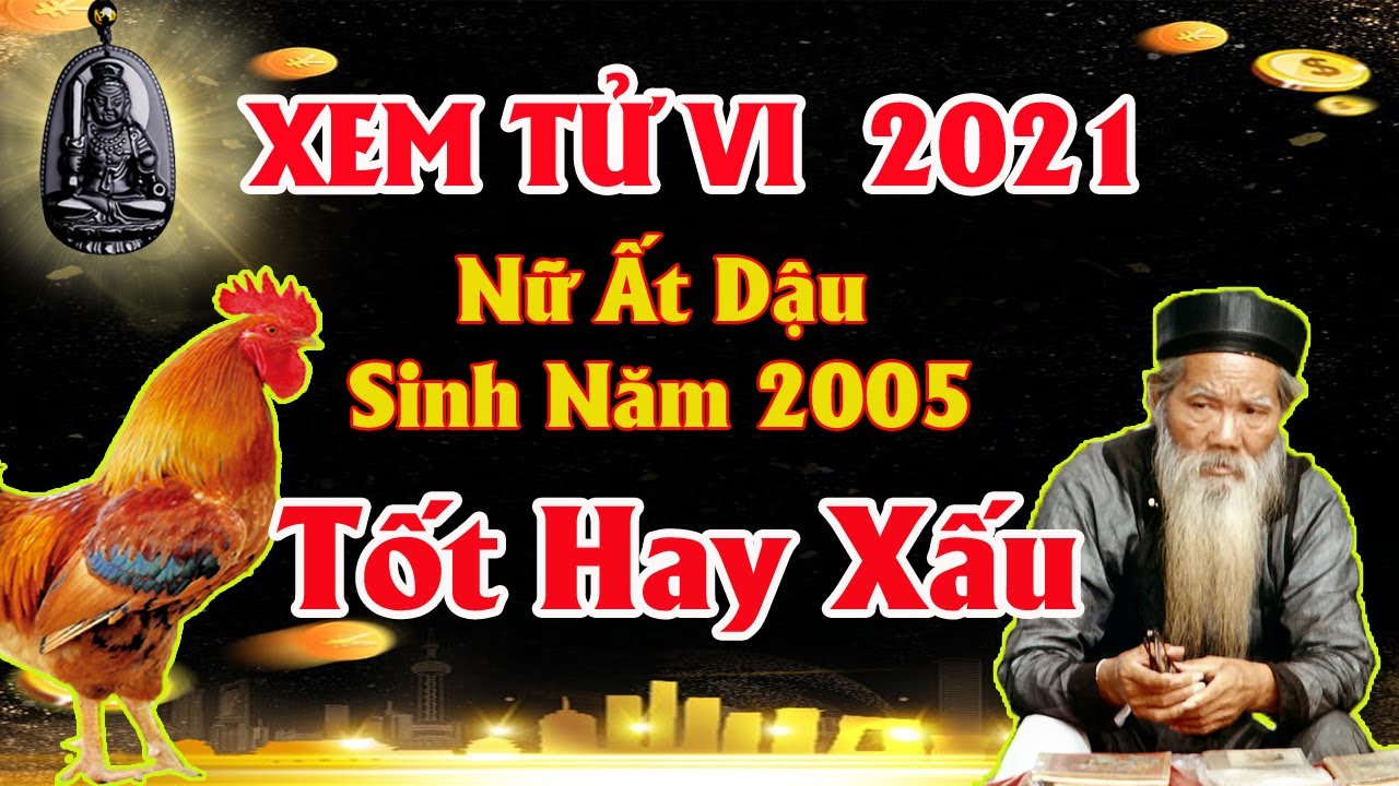 Tử vi tuổi Ất Dậu năm 2022 nữ mạng 2005: Không gặp nhiều trở ngại