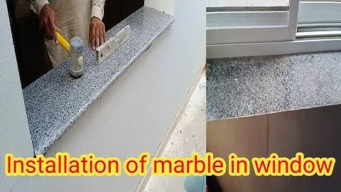 How to install marble in window | Window marble installation | Window marble