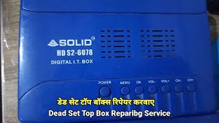 Celebrity Solid 6078 and All Type Dead Set Top Box Repairing service Profile