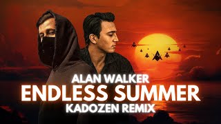 Alan Walker & Zak Abel - Endless Summer (KADOZEN Remix)