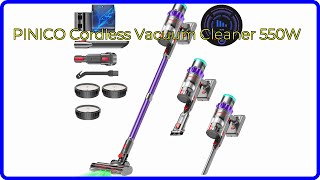 Review 2026 Pinico Cordless Vacuum Cleaner 550W. Essential Details.