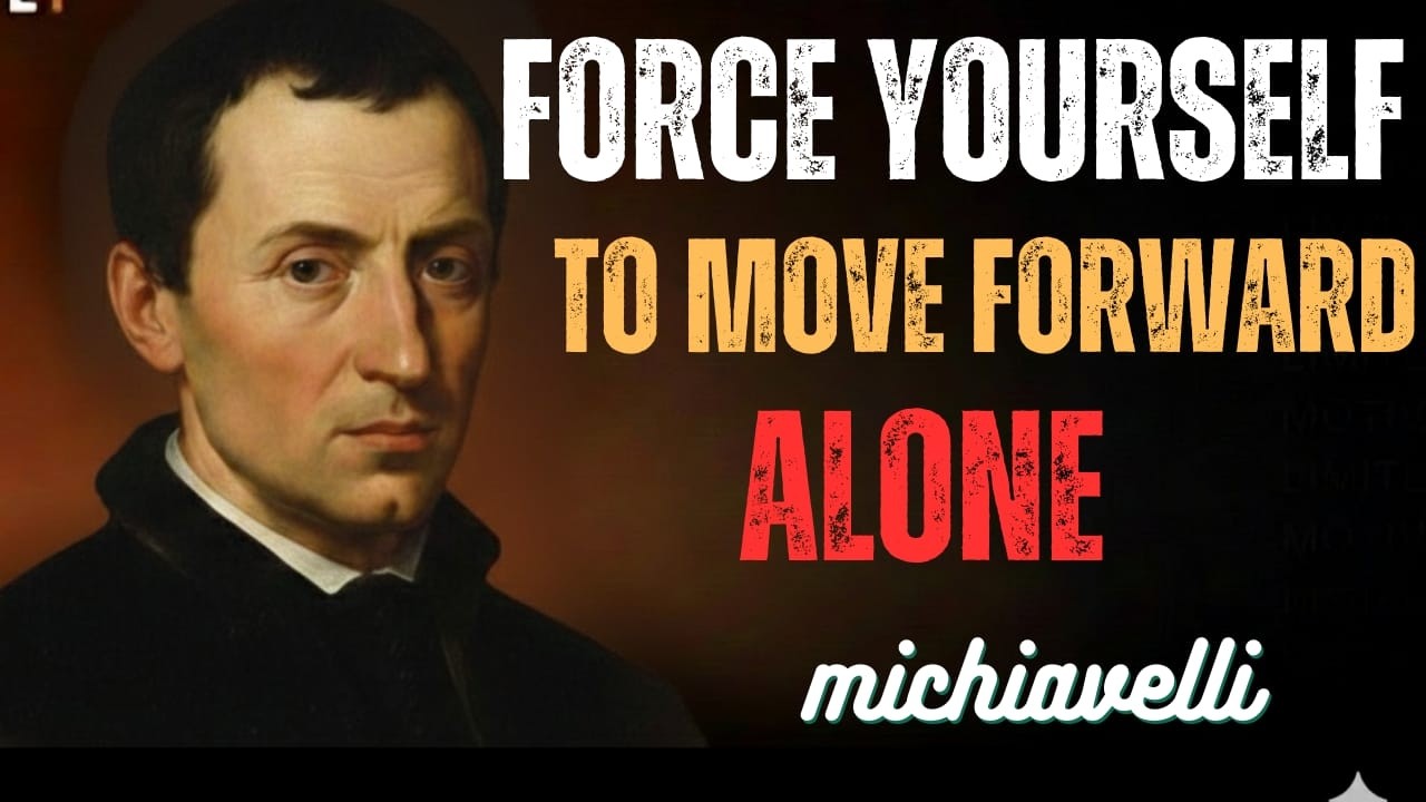 How To Get Ahead Even When No One Is There For You | MICHIAVELLI