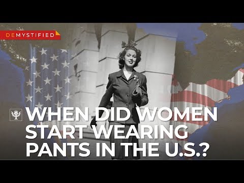DEMYSTIFIED : 미국에서 여성들은 언제부터 바지를 입기 시작 했습니까? | 브리태니커 백과 사전