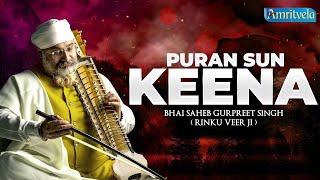 Download Lagu Tae Nar Kya Puran Sun Keena | AmritvelaLiveKirtanDarbar | BhaiSaheb Bhai Gurpreet Singh Rinku Veerji MP3 Download Lagu Tae Nar Kya Puran Sun Keena | AmritvelaLiveKirtanDarbar | BhaiSaheb Bhai Gurpreet Singh Rinku Veerji MP3