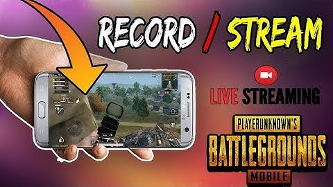 How To Stream PUBG Mobile Live From Your Android Phone ?