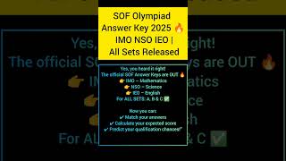 SOF Olympiad 2025-26 Answer Keys OUT! | IMO | NSO | IEO Set A B C