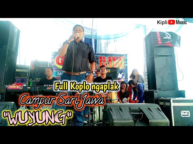 WUYUNG || LAGU JAWA SEPANJANG MASA || GARAPAN KOPLO SRAGEN NGAPLAK || GITA BAYU || KIPLI MUSIK class=