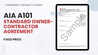 AIA A101 –  Standard Form of Agreement Between Owner and Contractor