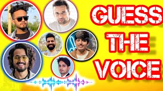 Guess The Voice of Youtubers | Guess The Voice Challenge | Guess The Voice | Ghanchakkar tv | Part 7