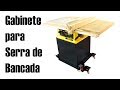 Gabinete para Serra de Bancada/Table Saw Cabinet Gabinete para Serra de Bancada/Table Saw Cabinet