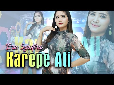 Era Syaqira ~ KAREPE ATI   |   Official Music Video