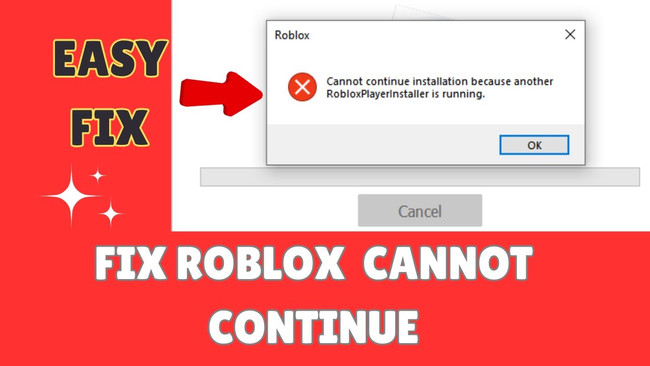 Roblox Installer Cannot continue installation because another Roblox player  installer is running 