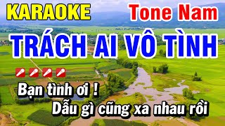 Trách Ai Vô Tình Karaoke Tone Nam Karaoke Cha Cha Cha ( Em ) Huỳnh Lê