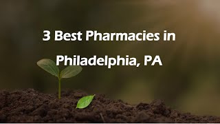 3 Best Pharmacies in Philadelphia, Pennsylvania 2024 | Drugstores