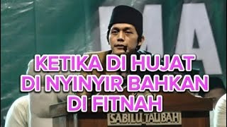 ketika di hujat di nyinyir bahkan di fitnah || gus iqdam