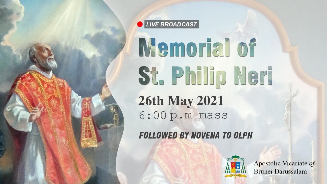 Wednesday The Memorial of St. Philip Neri YouTube