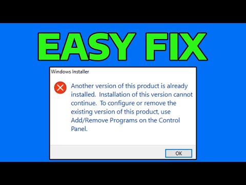 How To Fix Another Version of this Product is Already Installed
