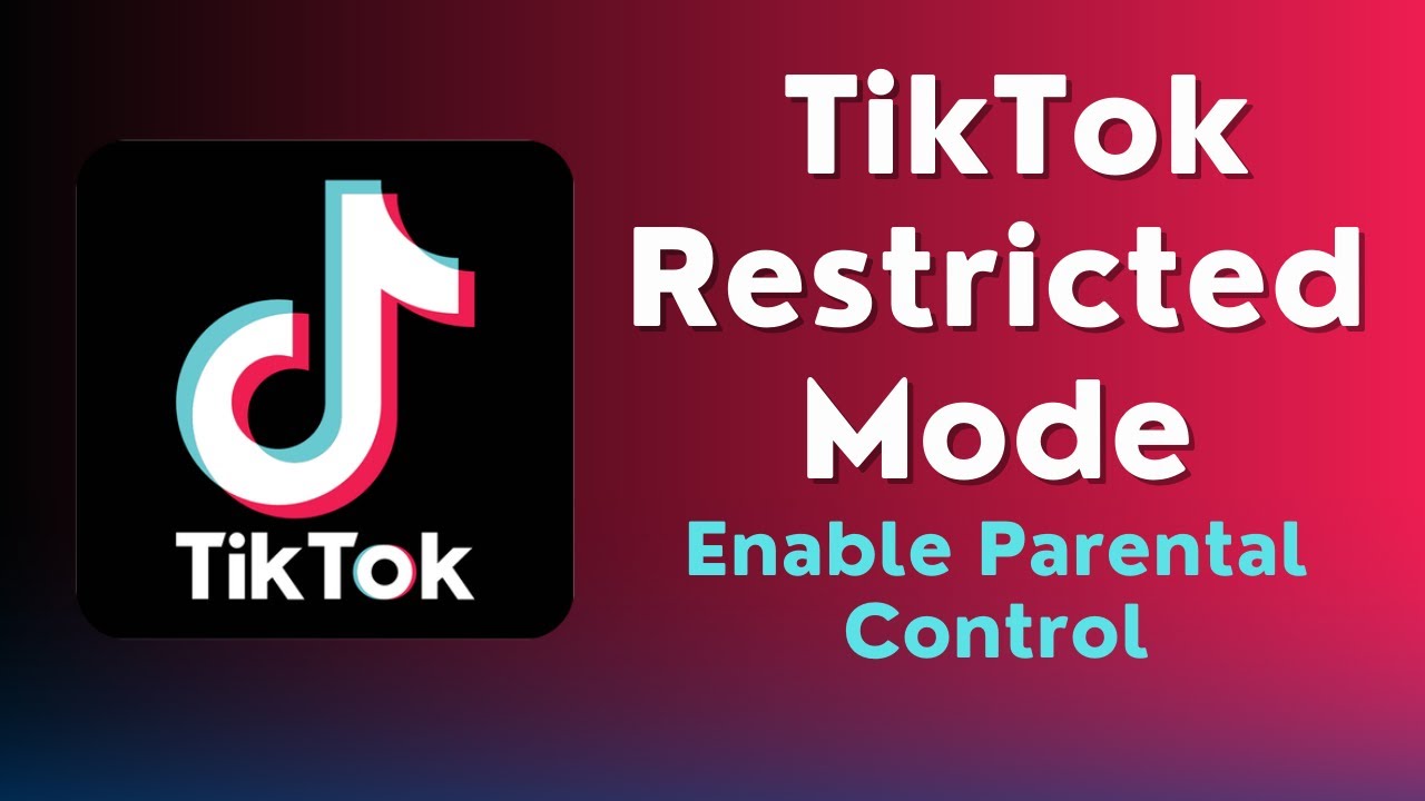 Activate Restricted Mode In TikTok - Enable Parental Controls ! - YouTube