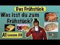 A1- German lesson 29 | Essen und Trinken | das Frühstück | Breakfast | Vocabulary