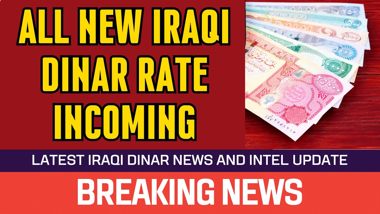 Urgent Alert All New Iraqi Dinar Rate 🔥 News Guru Intel