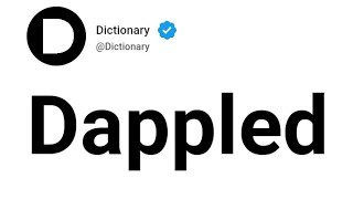 Dappled Meaning In English