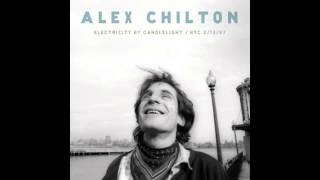 Alex Chilton - I Walk the Line