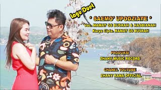 Lagu Mandar 'SAEMO' UPODZIATE' Vocal MAMAT GS BUSRAH Feat HASBIANAH...!!!