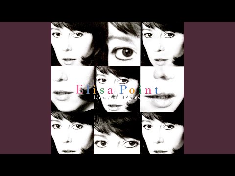 Elisa Point — Des rires et des larmes
