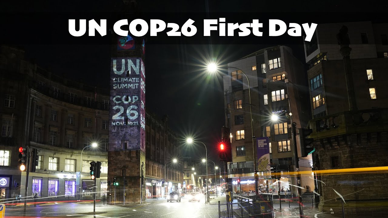 COP26 CLIMATE SUMMIT: UN climate change conference opens in Glasgow, Scotland