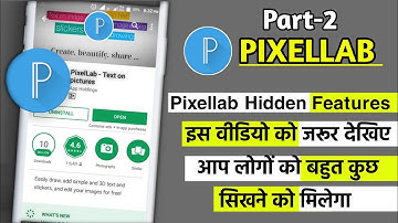 Pixellab hidden features you must know l pixellab new trick l Pixellab tutorial part 2