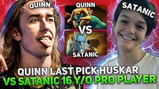 QUINN LAST PICK HUSKAR vs SATANIC 16 Y/O PRO PLAYER on PHANTOM LANCER! | WHAT HAPPENED NEXT?