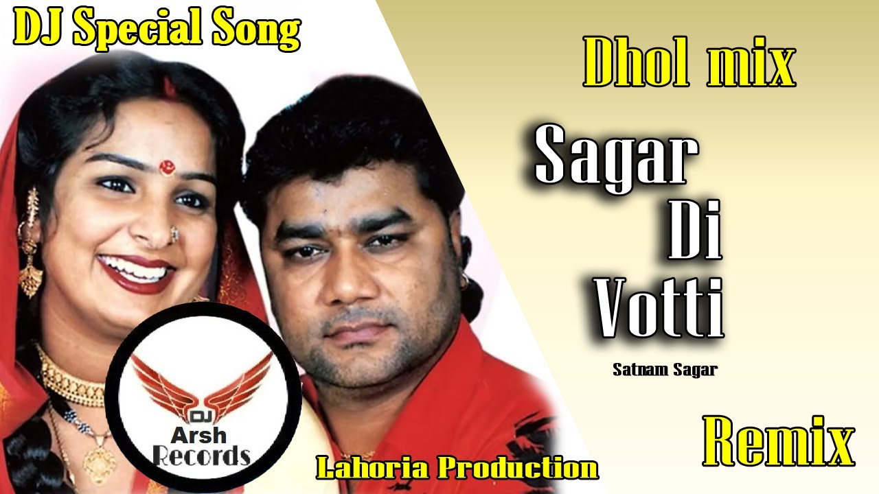 Sagar di votti sagar dj remix