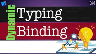 Dynamic Typing vs Dynamic Binding | Interview Series | MyCodeTips | [ English ]