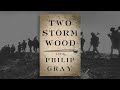 Two Storm Wood: A Novel