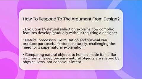 How To Respond To The Argument From Design? - Learn About Atheism