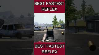 Best Fastest Reflex