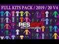 FULL KITS PACK / 2019 / 20 / V4 / PES 2017 / PC