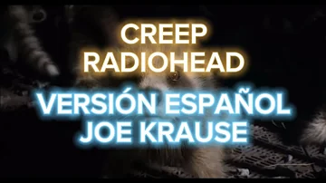 Creep - Radiohead (Cover) | Versión Español Joe Krause