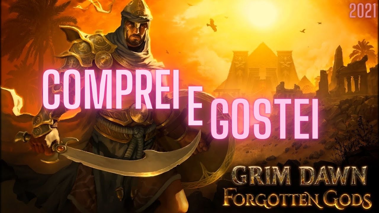 DLC FORGOTTEN GODS GRIM DAWN - VALE A PENA COMPRAR? REVIEW + IMPRESSOES