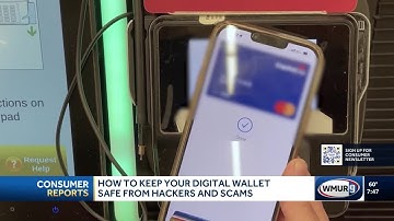 Consumer Reports shares tips to keep your digital wallet safe from hackers and scams