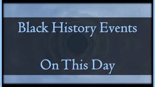 Black History Events On This Day April 3Rd