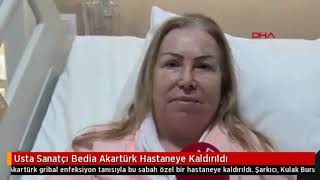Usta Sanatçı Bedia Akartürk Hastaneye Kaldırıldı