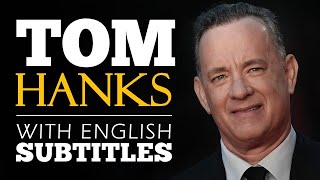 English Speech - TOM HANKS: Fear or Faith - Big English Subtitles
