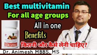 Role of multivitamin in our body Best multivitamin for all age group Dr Animesh MS