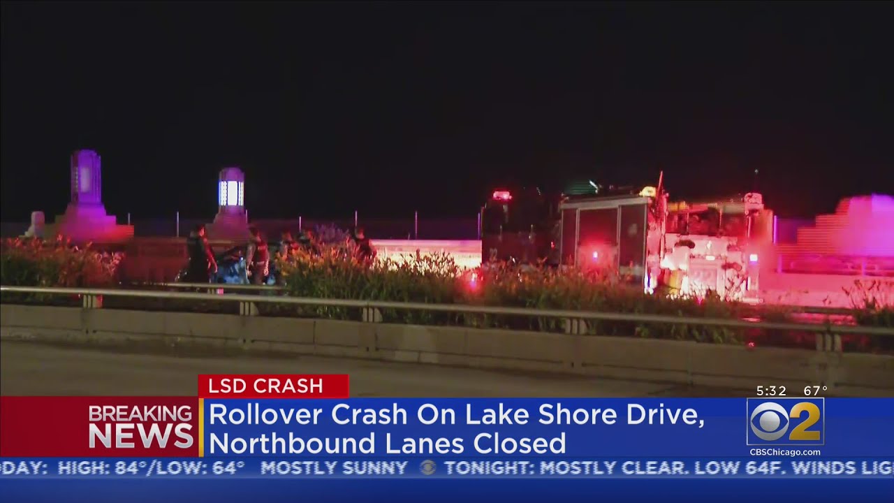 Northbound lanes on Lake Shore Drive are closed due to a rollover crash ...